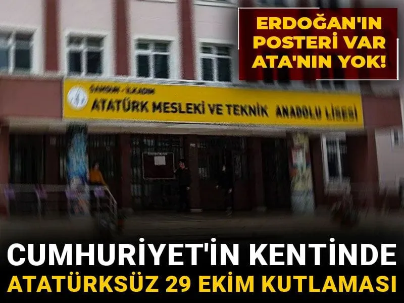 Cumhuriyet'in kentinde Atatürksüz 29 Ekim kutlaması: Erdoğan'ın posteri var Ata'nın yok!