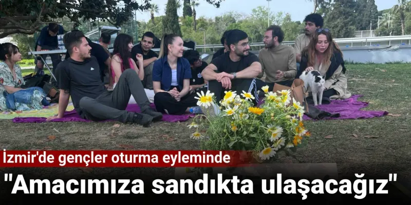 İzmir'de Adalet Nöbeti! Gençler Sandıkta Ne Hedefliyor?