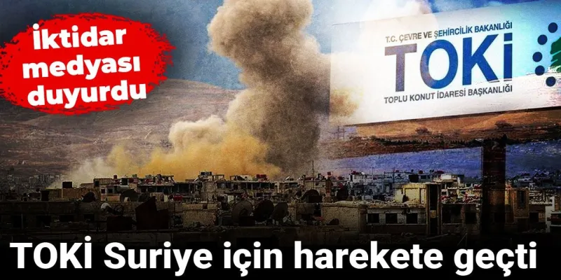 TOKİ'den Suriye'ye Köy Evleri! Türkmendağı'nda Yeni Proje Mi?
