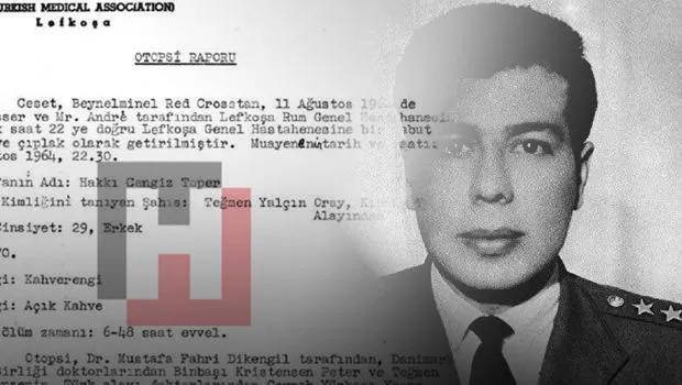 Vahşetin 61 yıllık belgesi! İlk hava şehidimiz Yüzbaşı Cengiz Topel’in otopsi raporu Hürriyet ulaştı